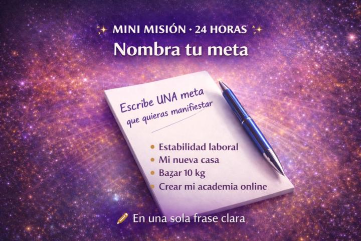 ✨ MINI MISIÓN · Nombra tu meta  ✨