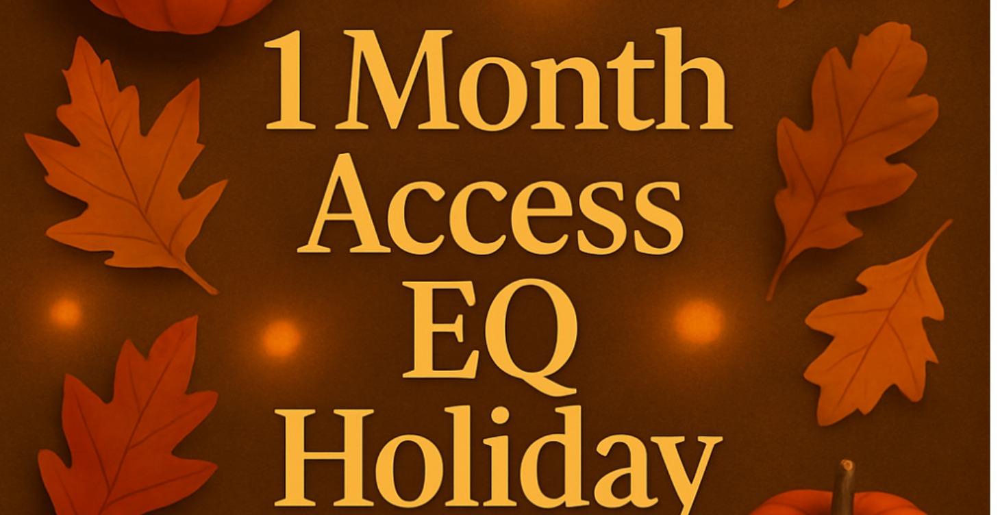 Holiday EQ Hotline ~ 1Month