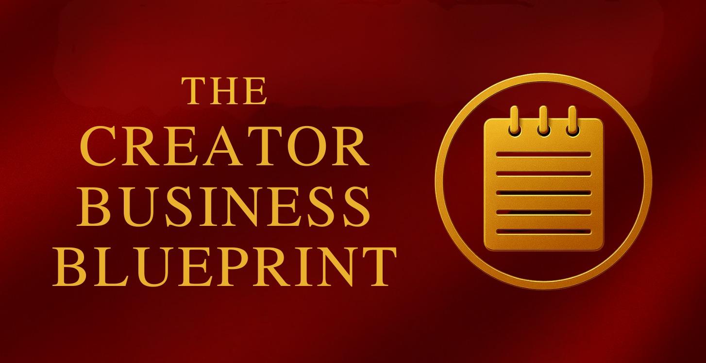 THE CREATOR BUSINESS BLUERINT
