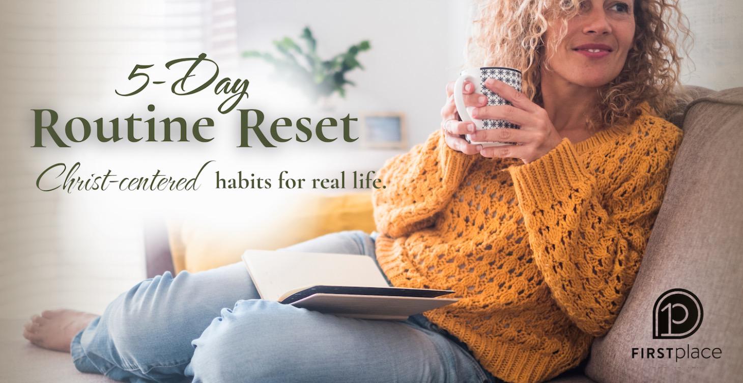 5-Day Routine Reset