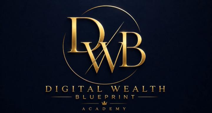 DIGITAL WEALTH BLUEPRINT