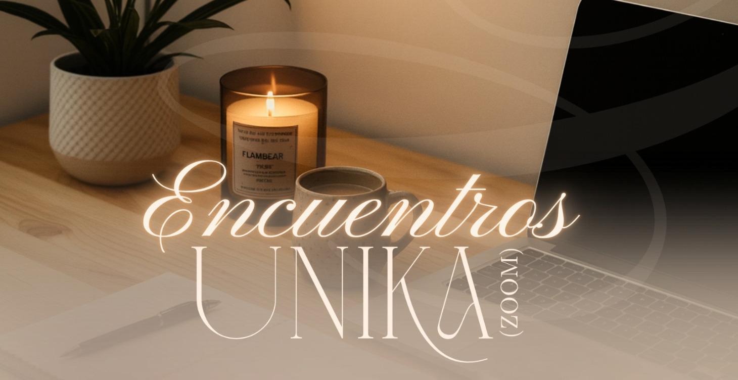 ENCUENTROS UNIKA
