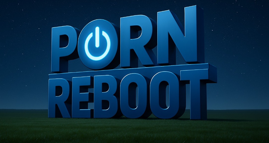 PornReboot™:Rewire Your Desire