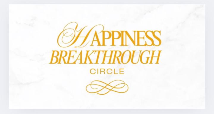 Happiness Breakthrough Circle