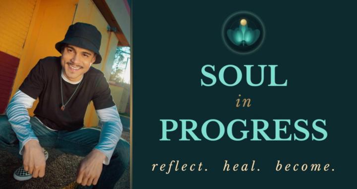 Soul in Progress