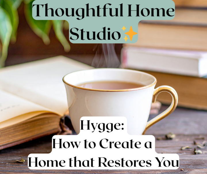 New Lesson Inside: ✨Hygge—How to Create a Home That Restores You✨