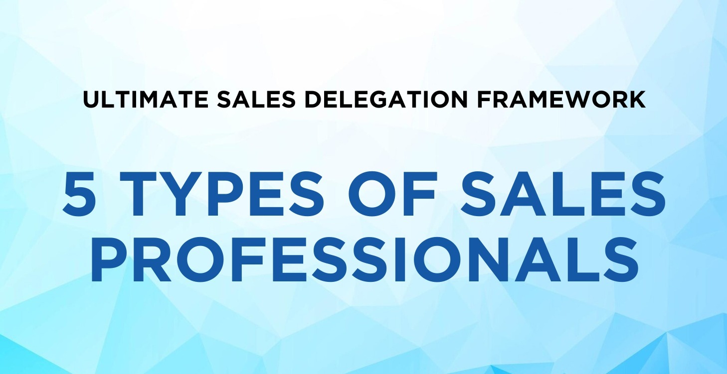 5 Types of Sales Professionals