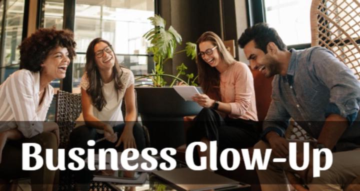 Business Glow-Up