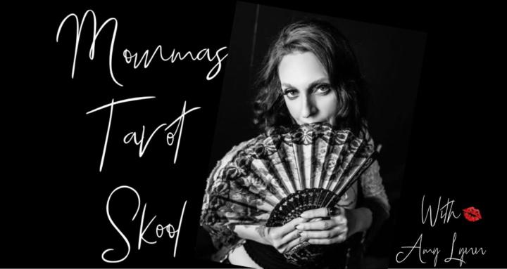 Mommas Tarot Skool
