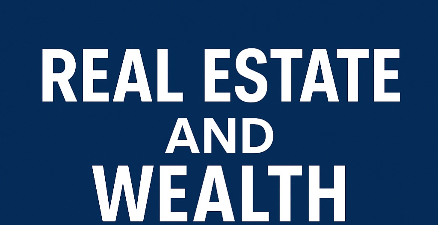 THE REAL ESTATE & WEALTH 1 DAY EVENT