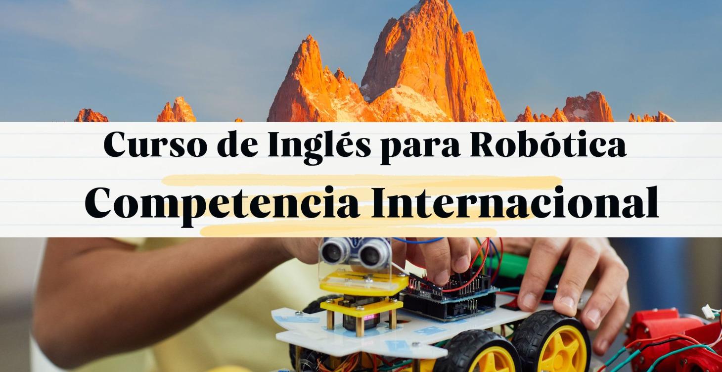 Curso de Inglés - Evento Internacional de Robótica