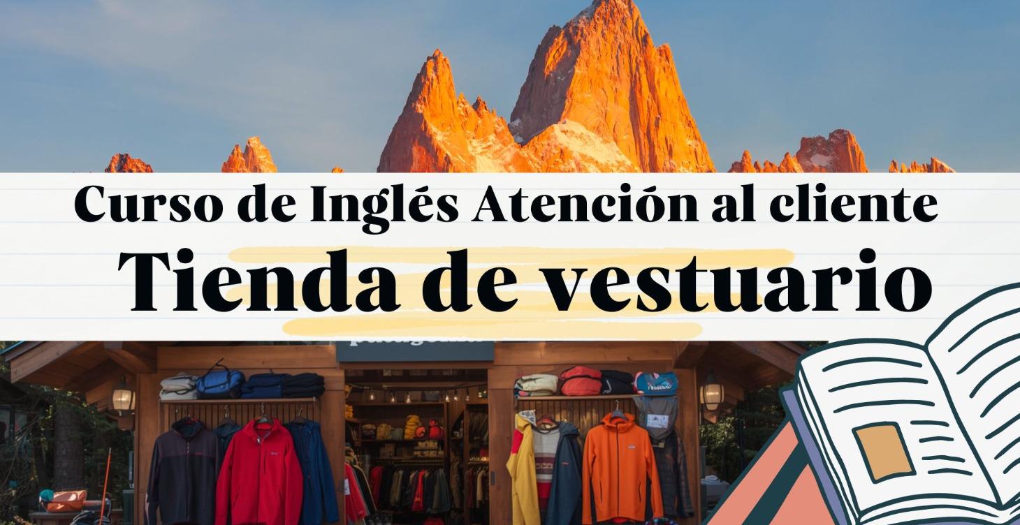 Curso de Inglés - Tienda de vestuario outdoor