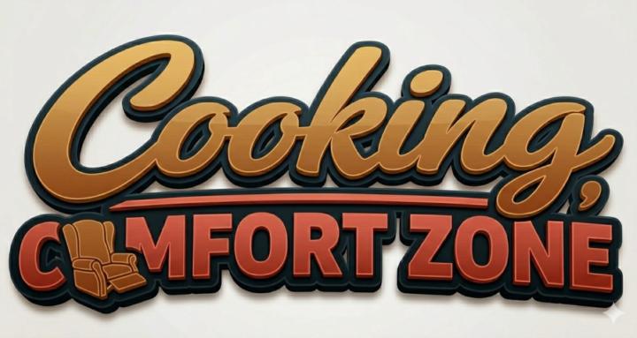 Cooking Comfort Zone