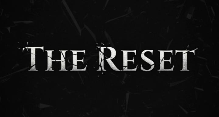 The Reset
