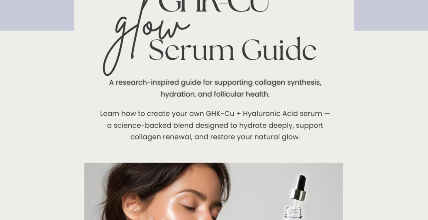 Make Your own GHK-CU “GLOW” Serum