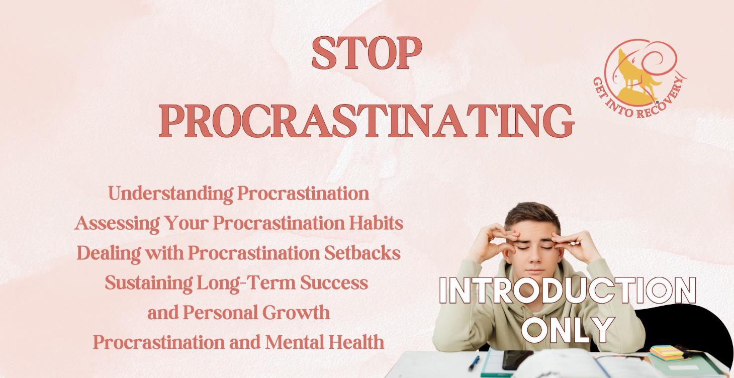 Stop Procrastinating Introduction