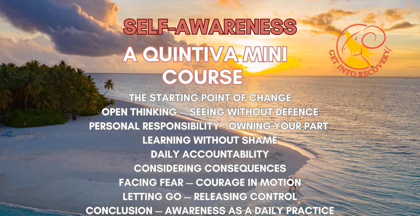 Self-Awareness: A Quintiva Mini Course