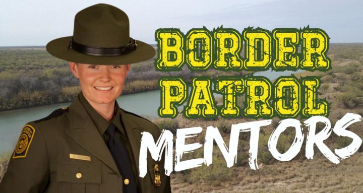 Border Patrol Mentors