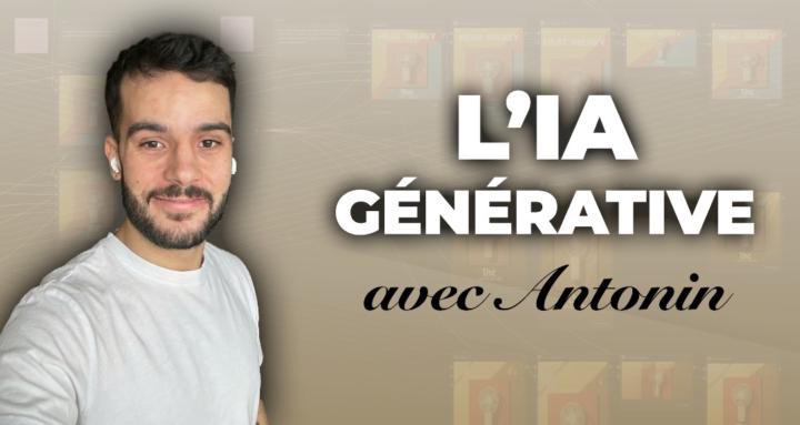 L'IA générative avec Antonin