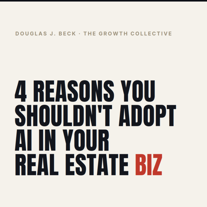 4 reasons you should NOT adopt AI in your real estate business.