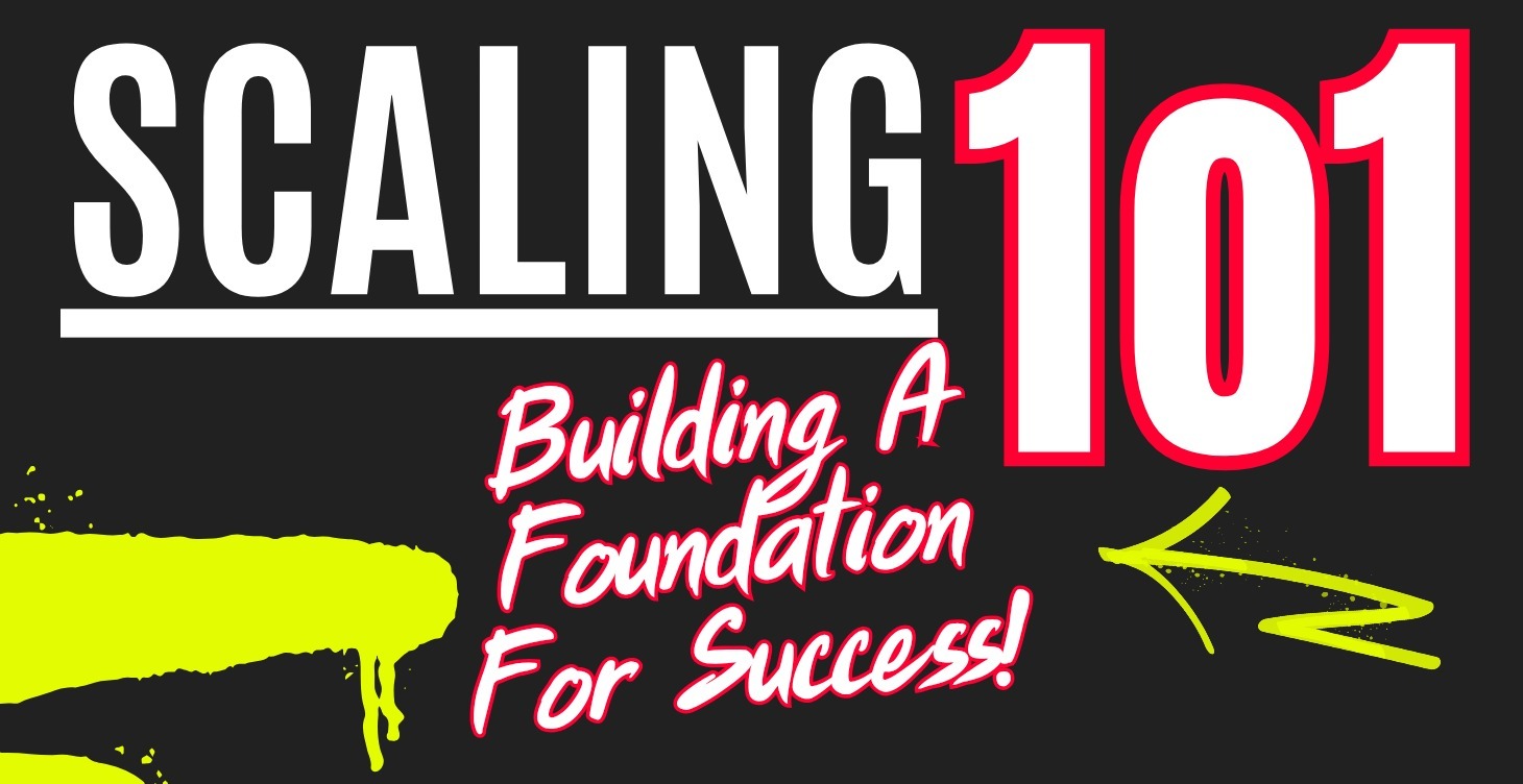 Scaling Your Company 101