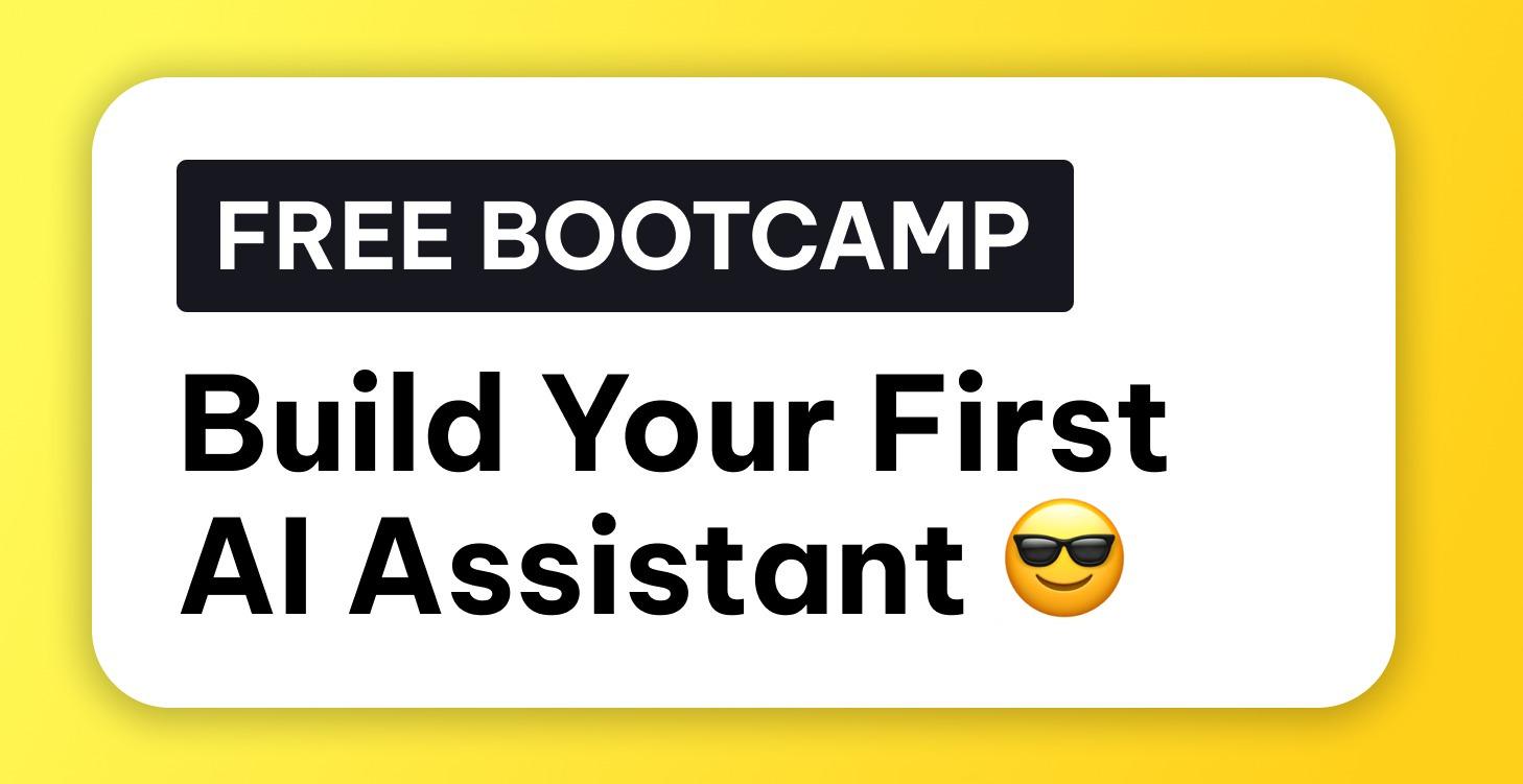 Build Your First AI Assistant