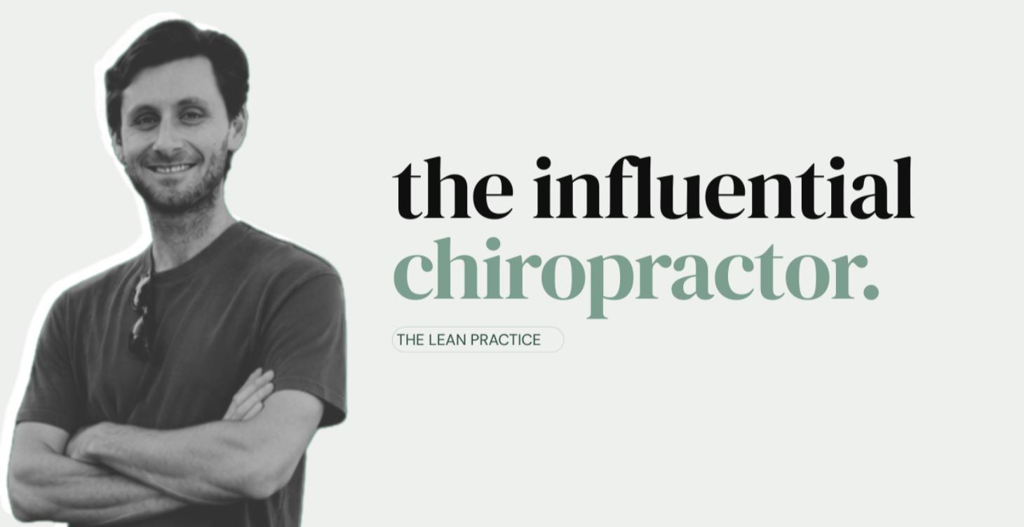 The Influential Chiropractor
