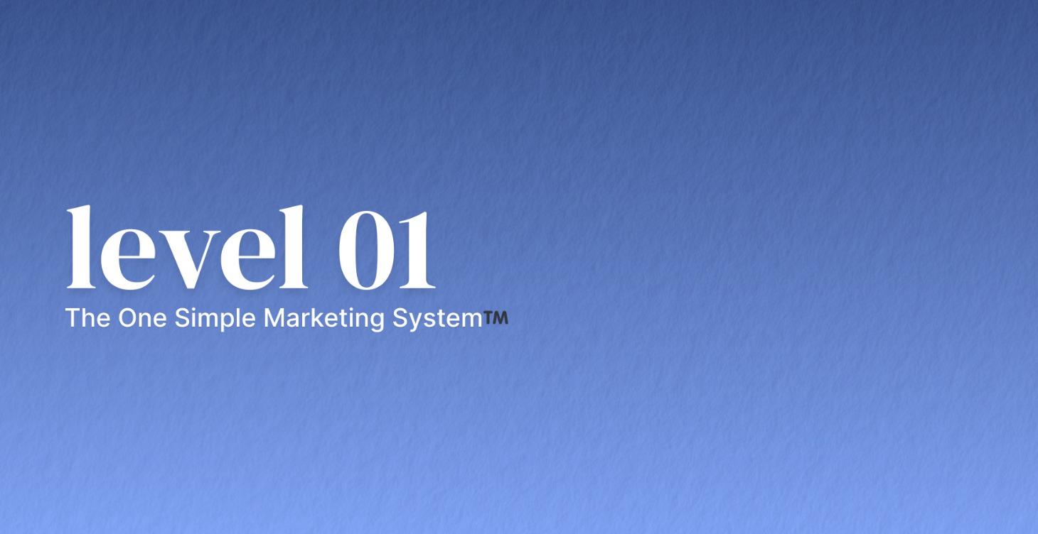 Level One - FOUNDATION 🔵