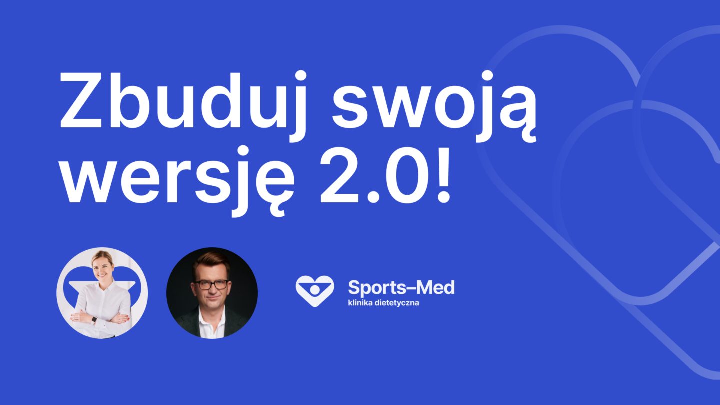 Zbuduj swoją wersję 2.0!