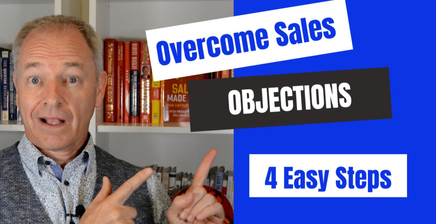4 Steps to Overcoming Objections
