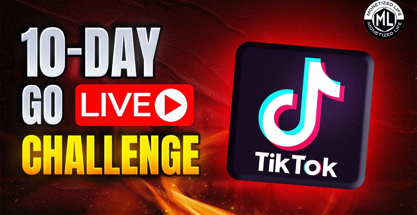 10 Day Go LIVE Challenge