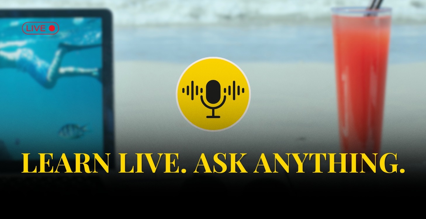 Live Masterclasses + Q&A