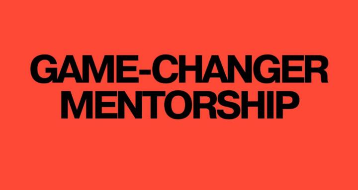 Game-Changer Mentorship