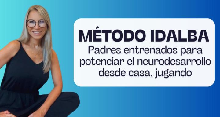 Método Idalba, Neurodesarrollo