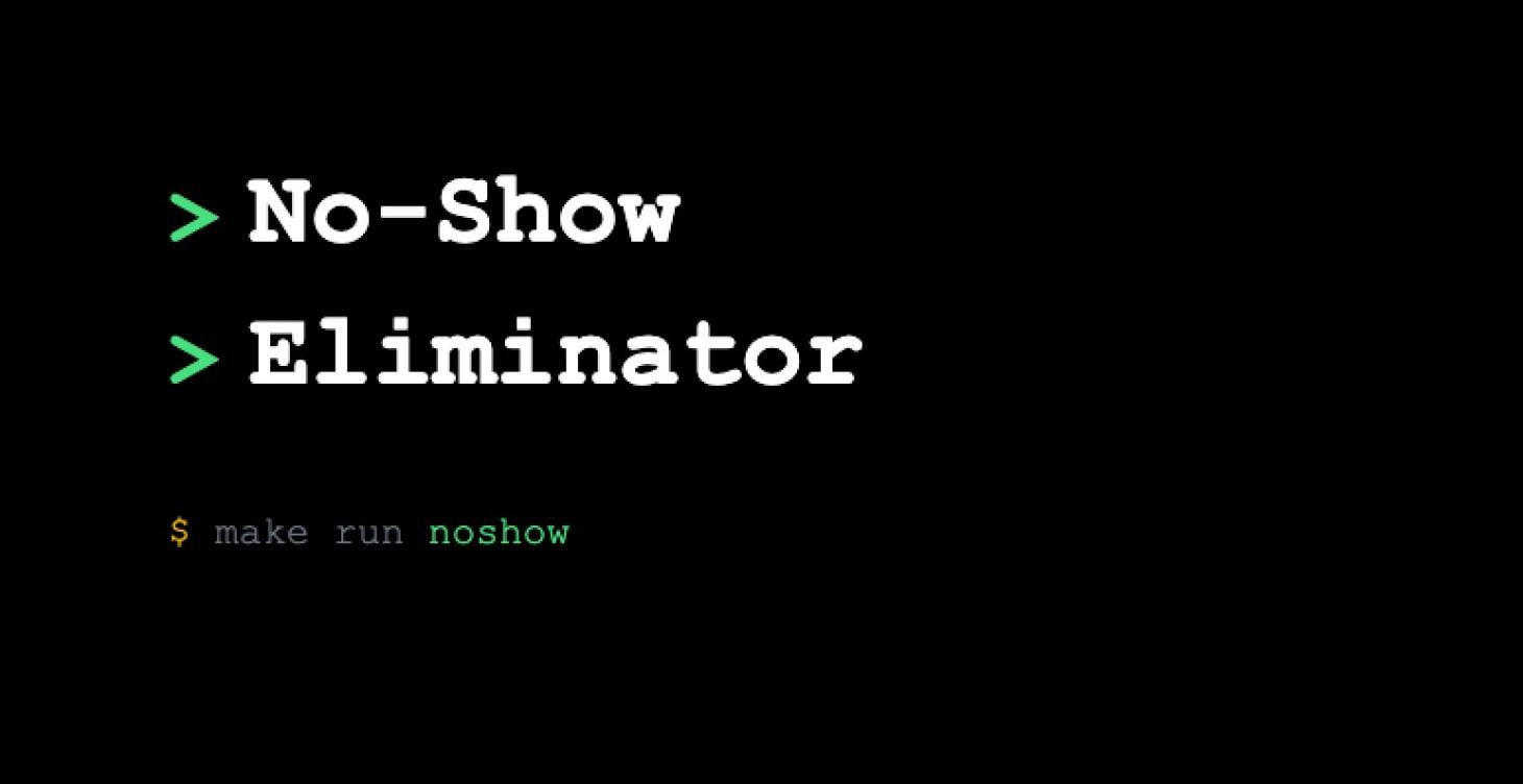 The No-Show Eliminator (BUSINESS)