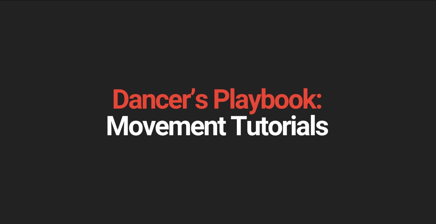 The Dancer's Playbook: Movement Tutorials