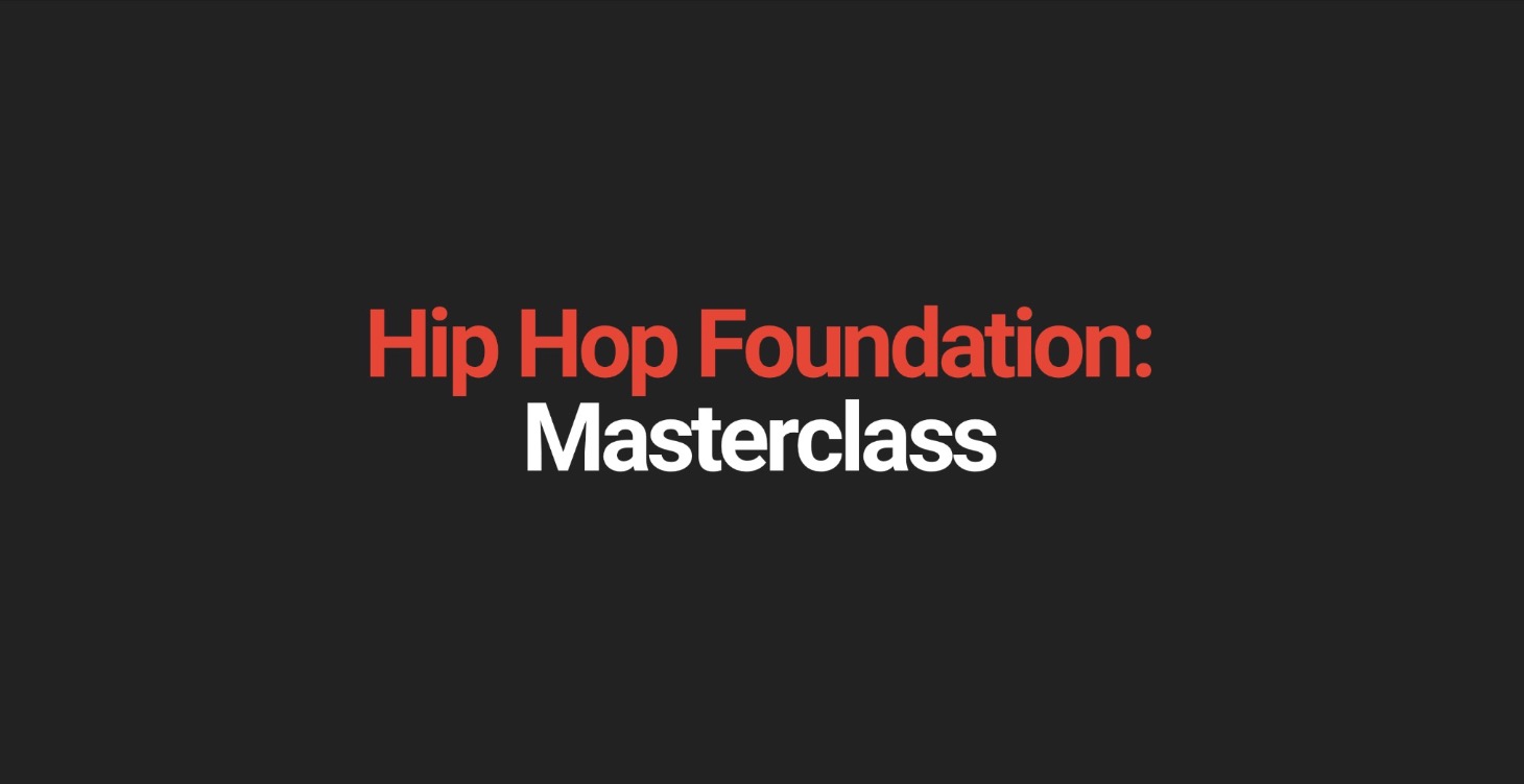 Hip Hop Foundations Masterclass - Start Now 🎉