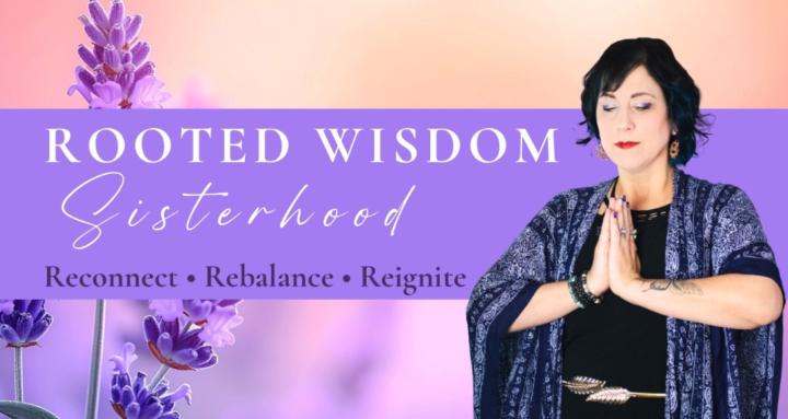 Rooted Wisdom Sisterhood