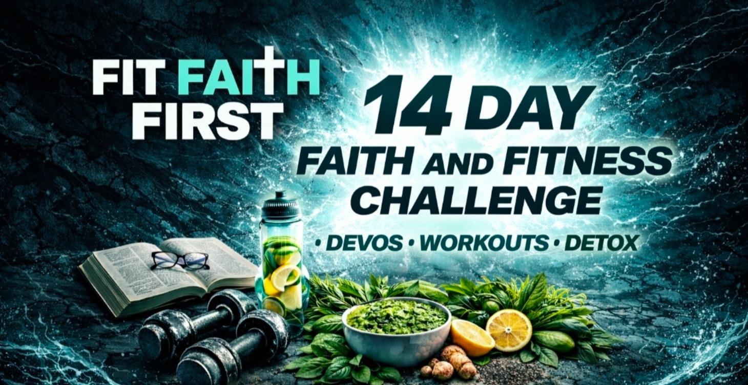 14 Day Faith And Fitness Challenge