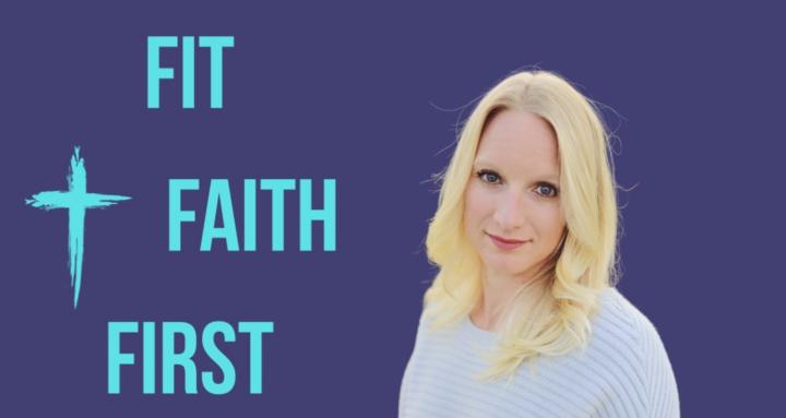 Fit Faith First