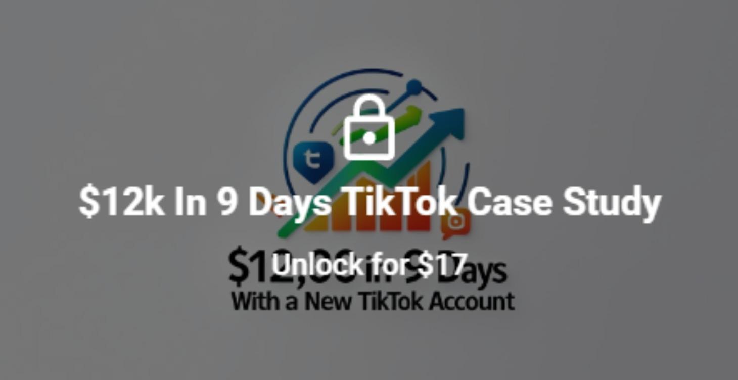 $12k In 9 Days TikTok Case Study