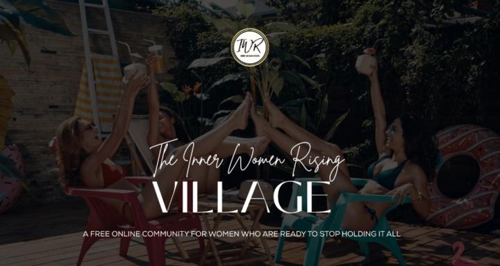 The Inner Woman Rising Village