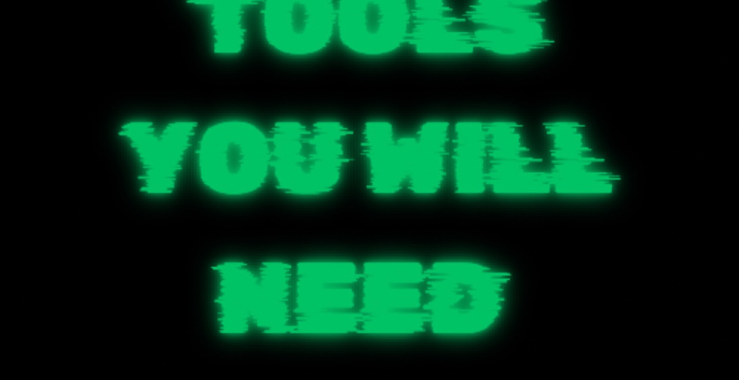 Tools you will need