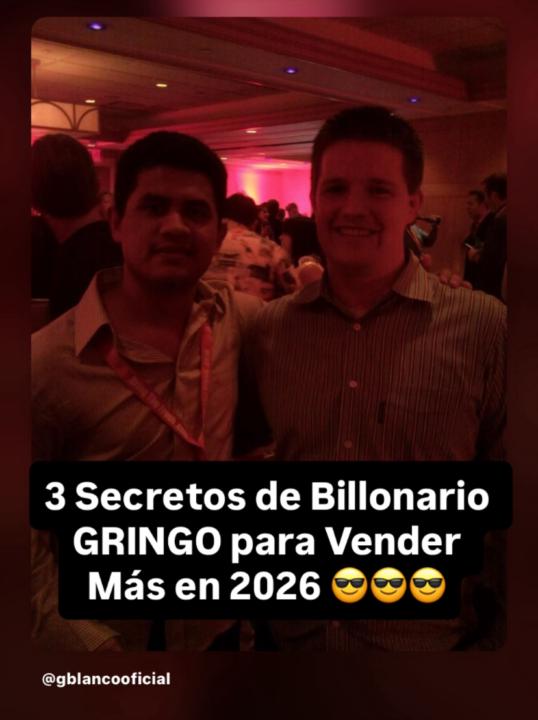 3 Secretos de BILLONARIO GRINGO para Vender Más en 2026