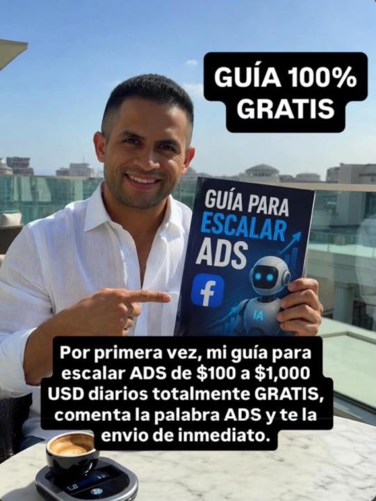 🎁 REGALO: Obtén mi guía con los 7 secretos para escalar tu publicidad y vender más en META.