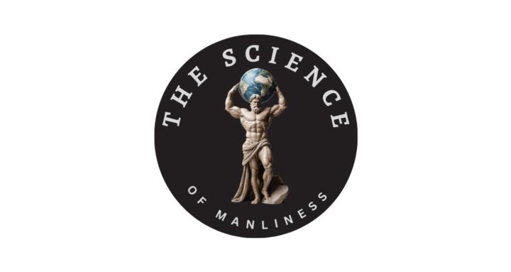 The Science of Manliness