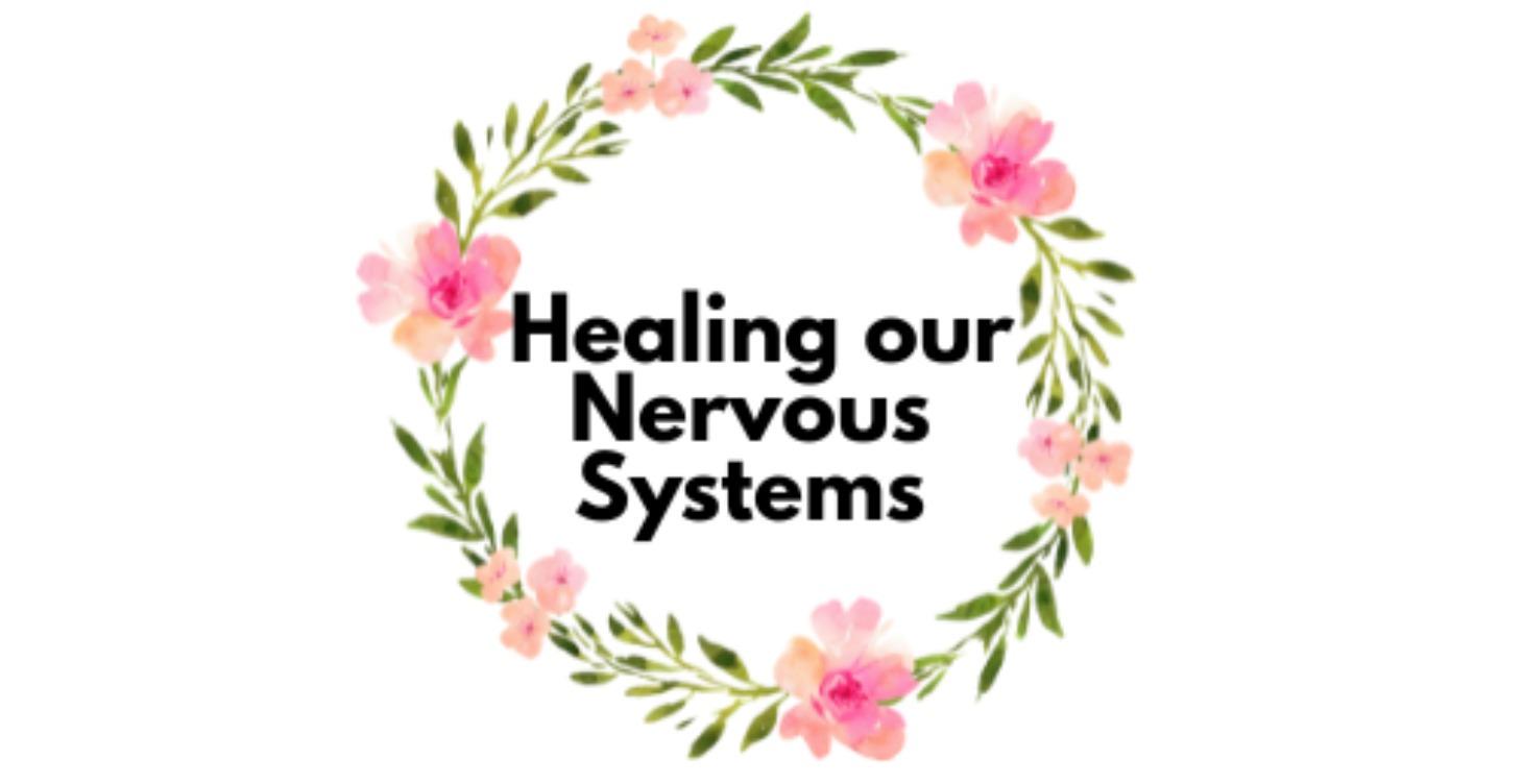Heal Your Nervous System