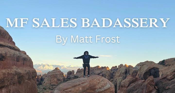 MF Sales Badassery