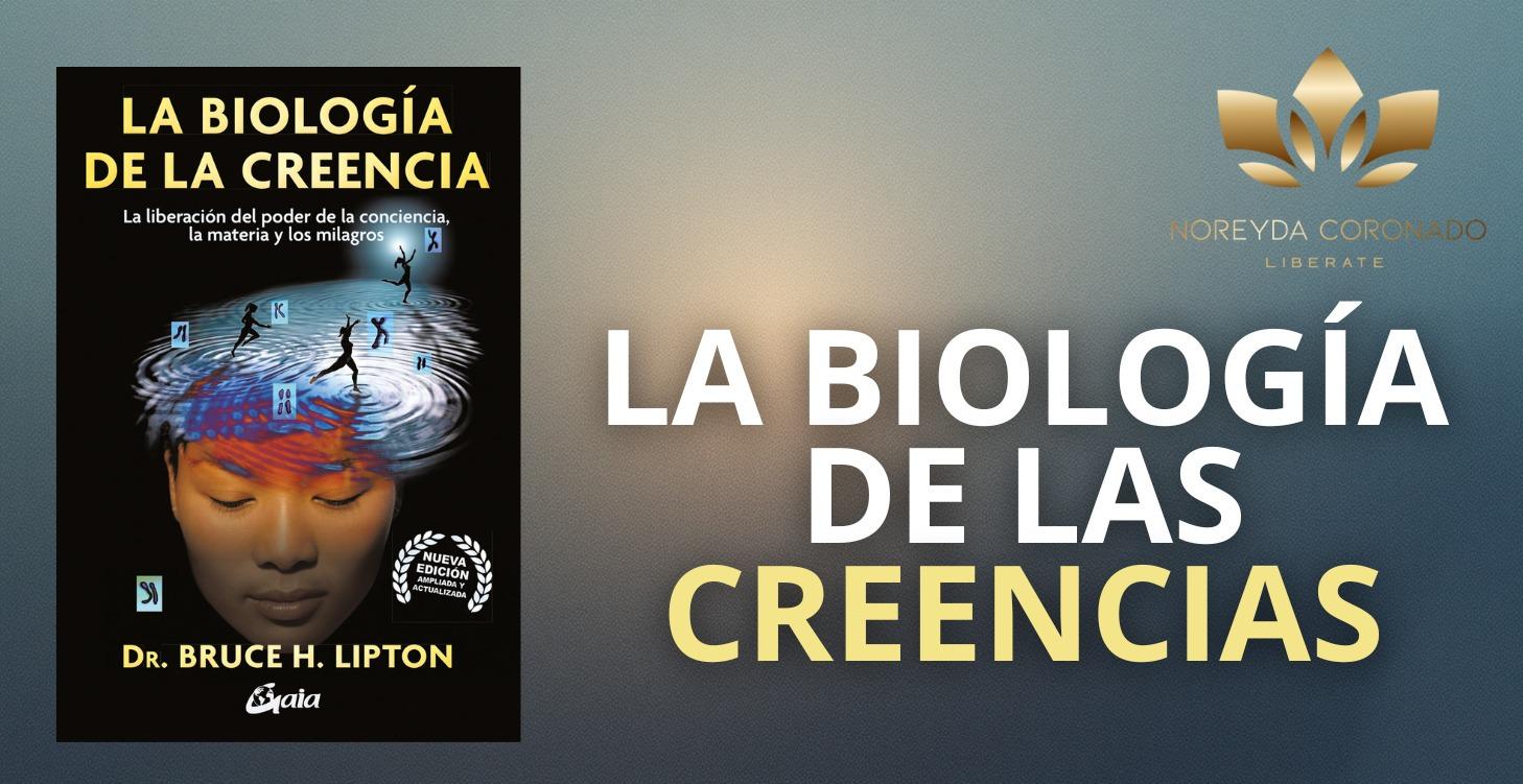 MÓDULO 5 | LA BIOLOGÍA DE LAS CREENCIAS