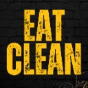 EAT CLEAN